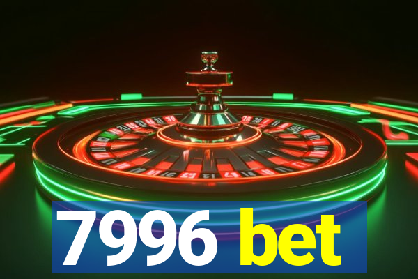 7996 bet